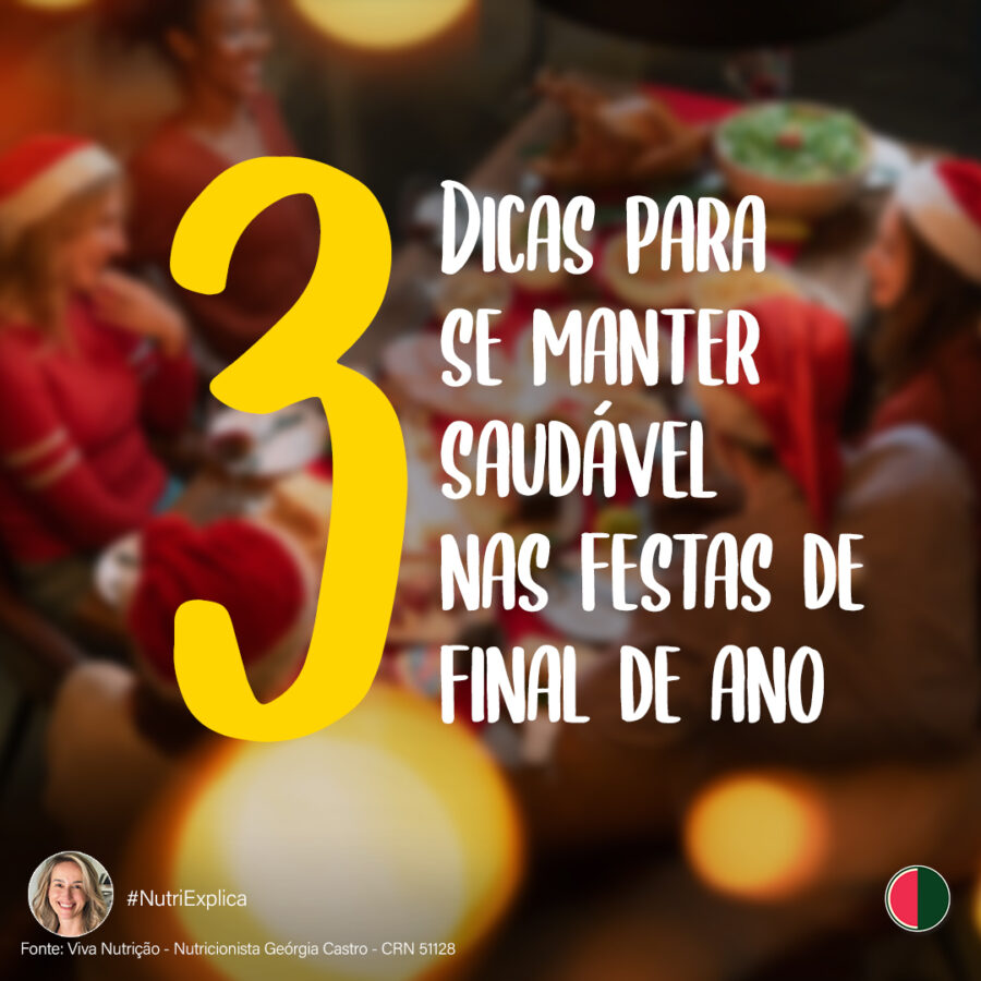 3 Dicas para se manter saudável nas festas de final de ano