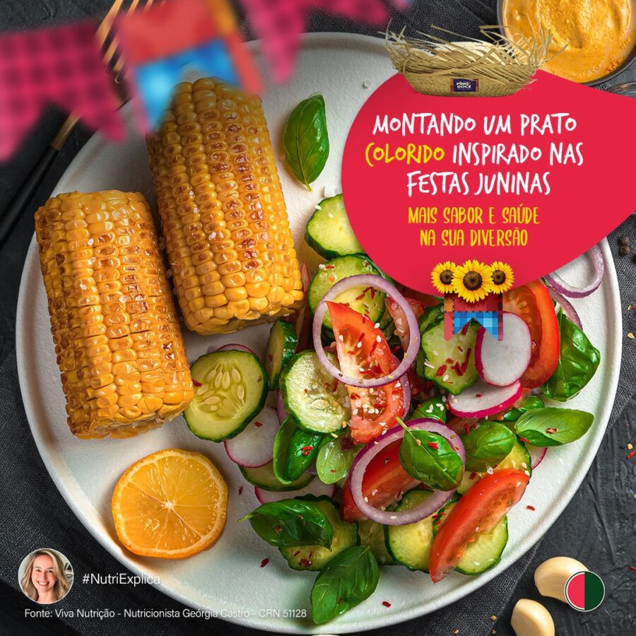 Festa Junina: muitas cores e sabores que fazem bem à saúde!